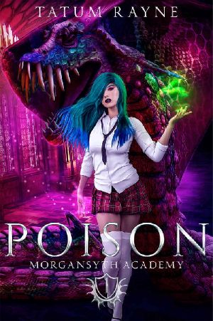 [Morgansyth Academy 01] • Poison